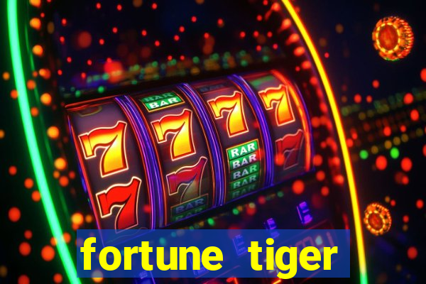 fortune tiger depósito 1 real