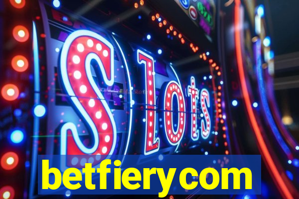 betfierycom