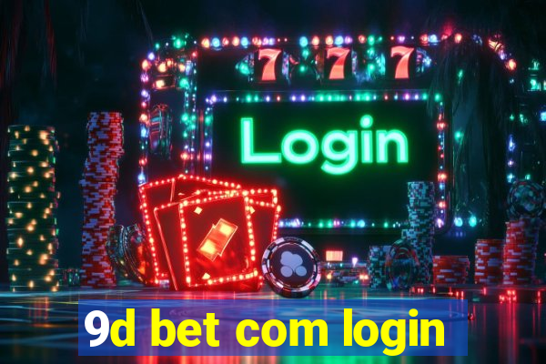 9d bet com login