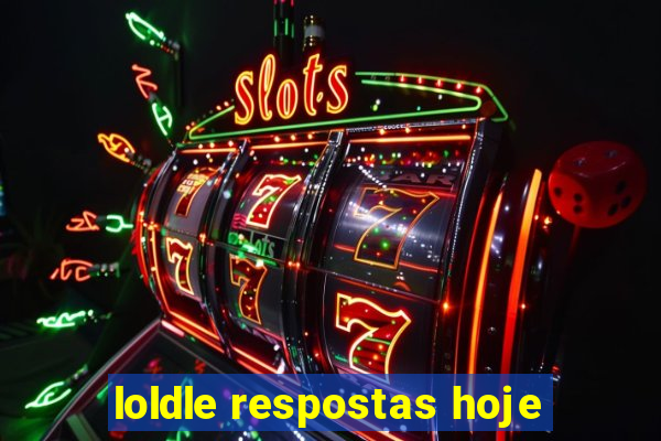 loldle respostas hoje