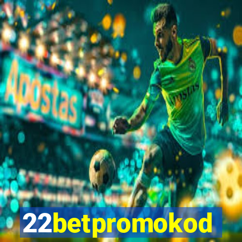 22betpromokod