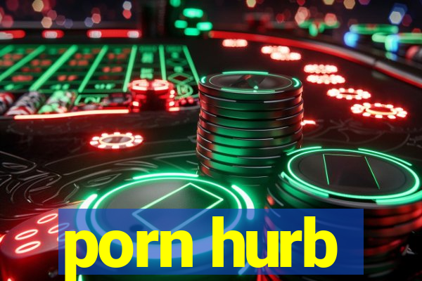 porn hurb