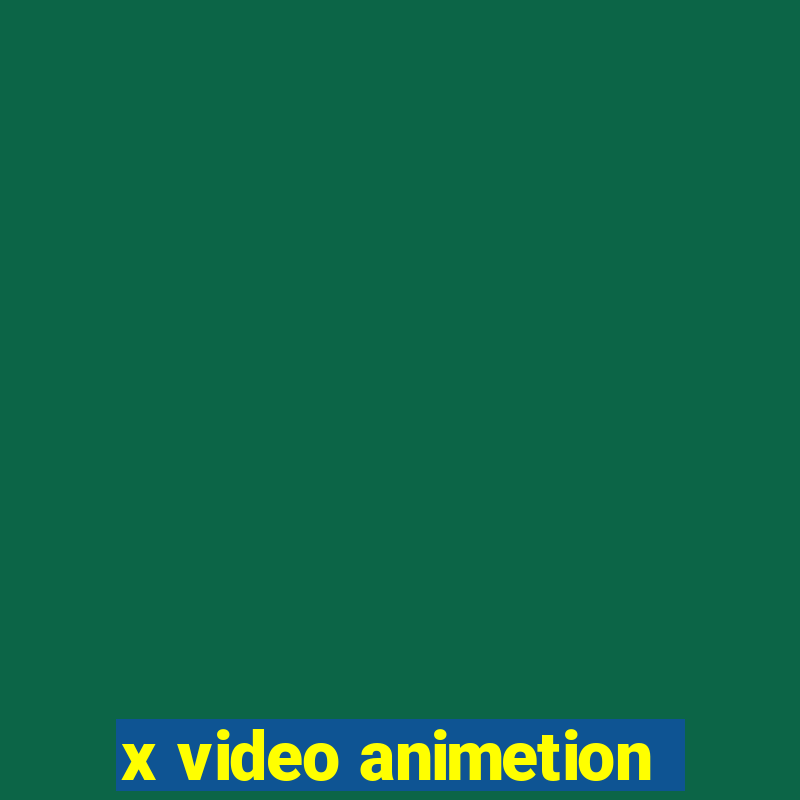 x video animetion