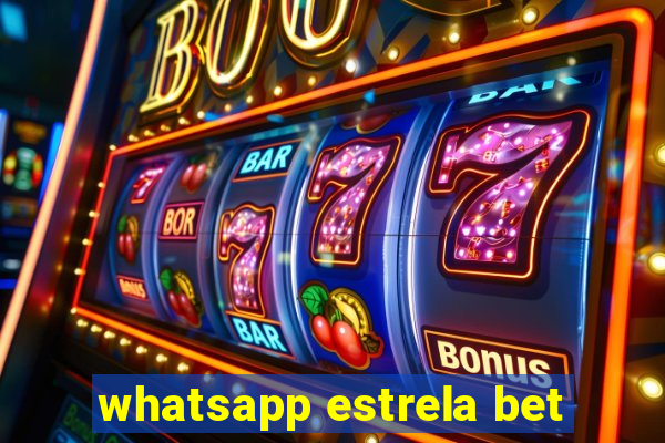 whatsapp estrela bet