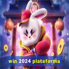 win 2024 plataforma