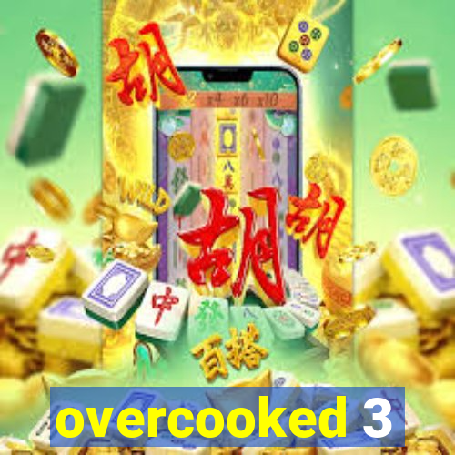 overcooked 3