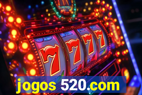 jogos 520.com