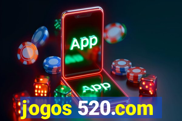 jogos 520.com