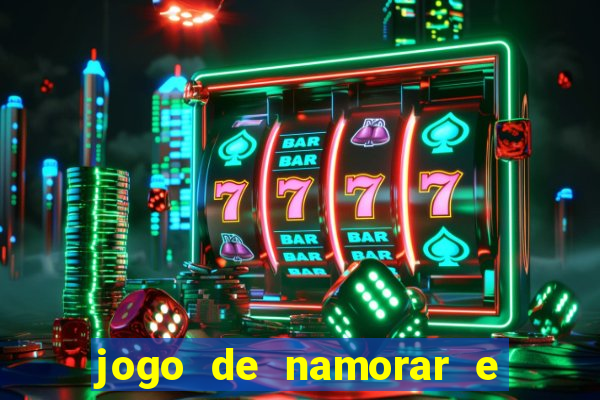 jogo de namorar e fazer filho