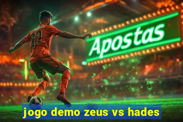 jogo demo zeus vs hades