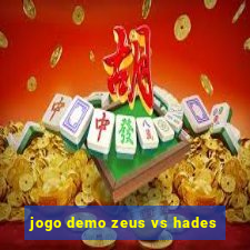 jogo demo zeus vs hades