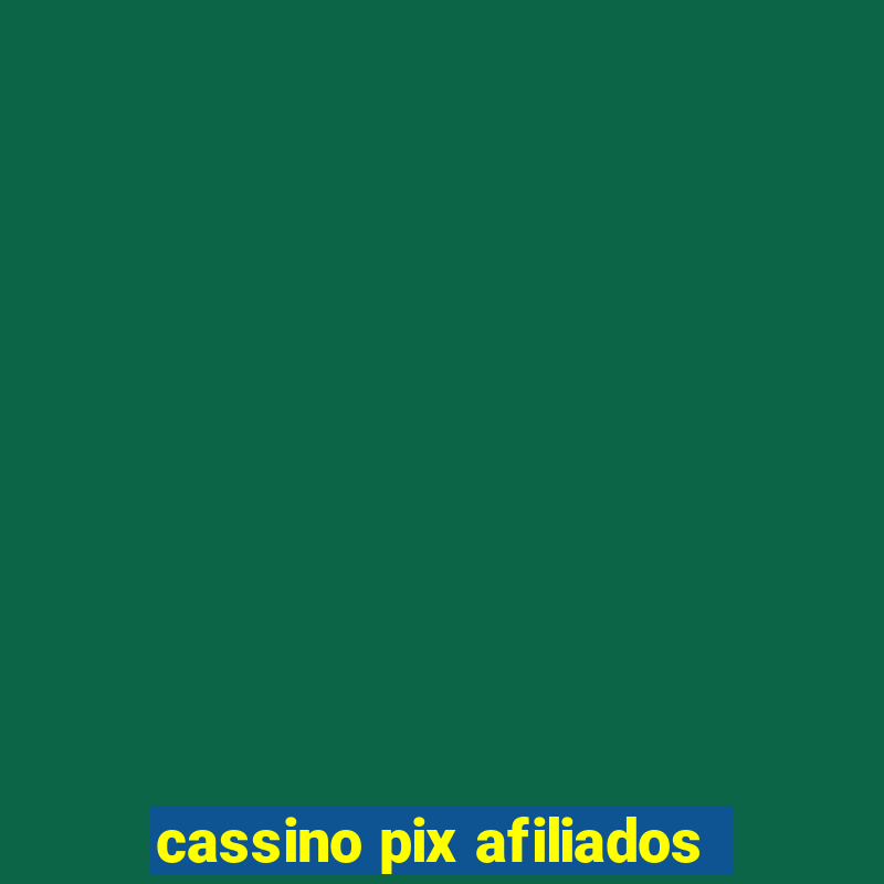 cassino pix afiliados