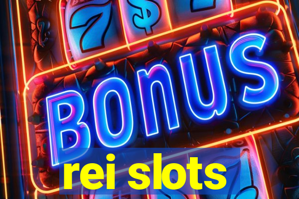 rei slots