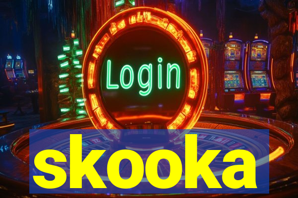 skooka