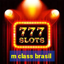 m class brasil