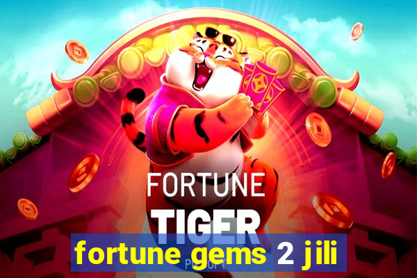 fortune gems 2 jili