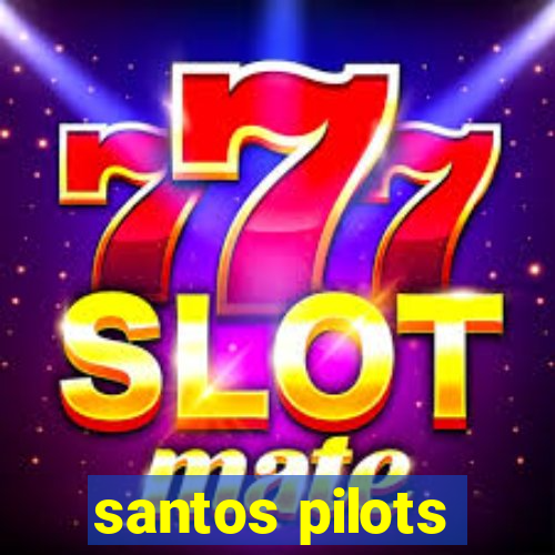 santos pilots