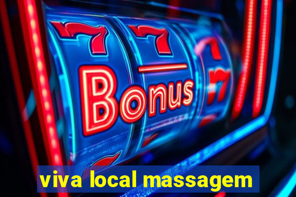 viva local massagem