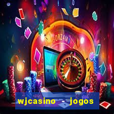 wjcasino - jogos slots premium