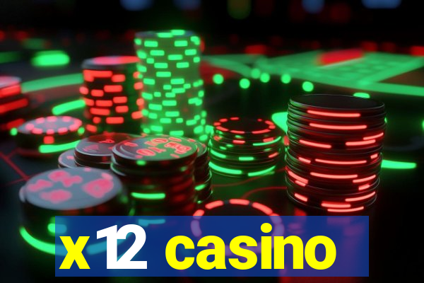 x12 casino