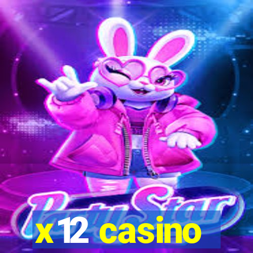 x12 casino