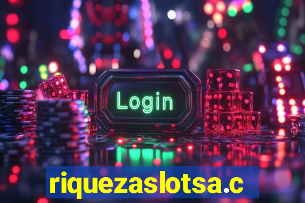 riquezaslotsa.com