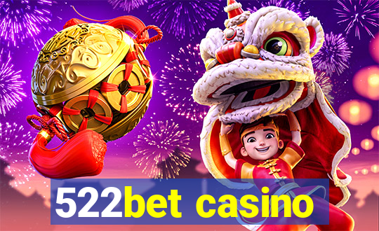 522bet casino