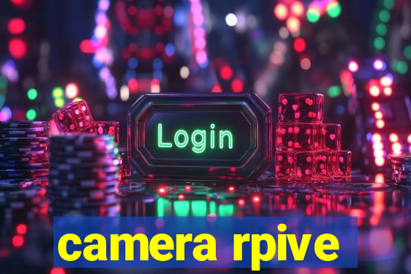 camera rpive