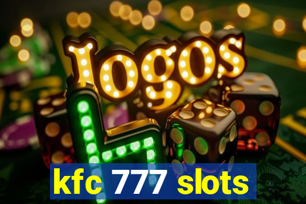 kfc 777 slots