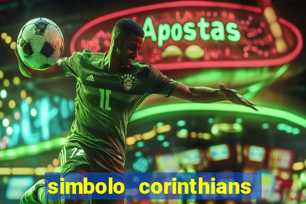 simbolo corinthians copiar e colar