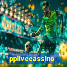 pplivecassino