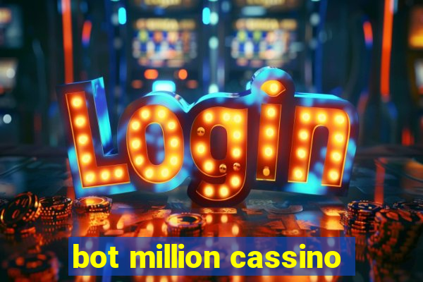 bot million cassino