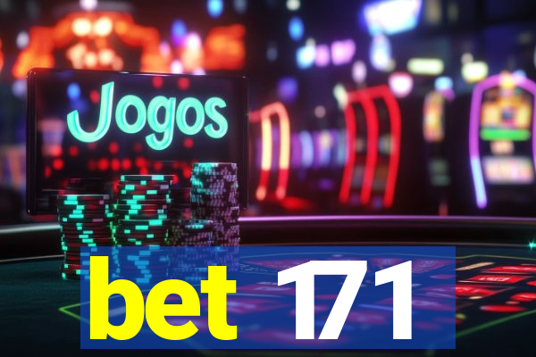 bet 171