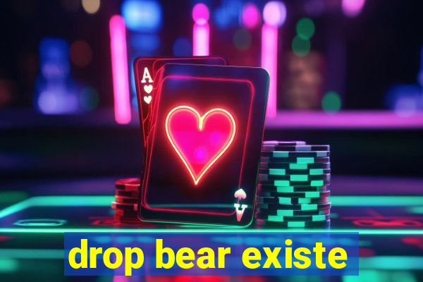 drop bear existe