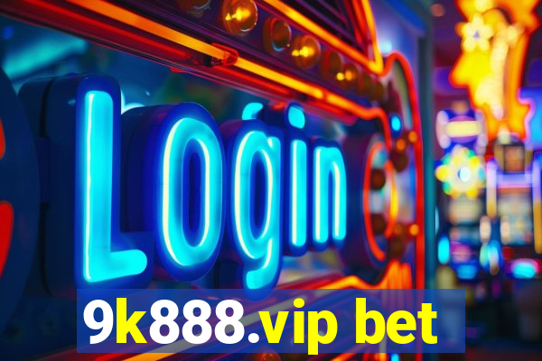 9k888.vip bet