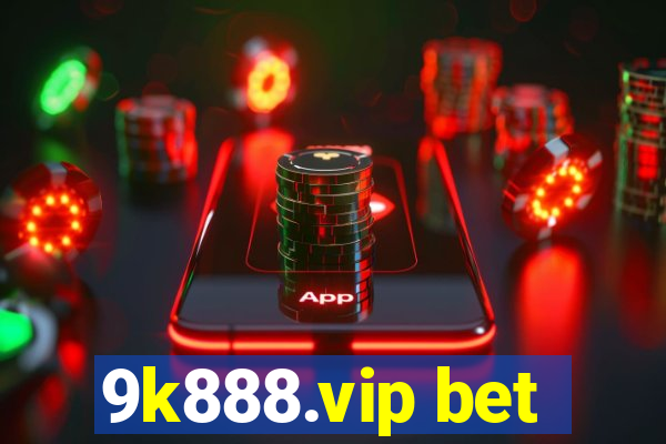 9k888.vip bet