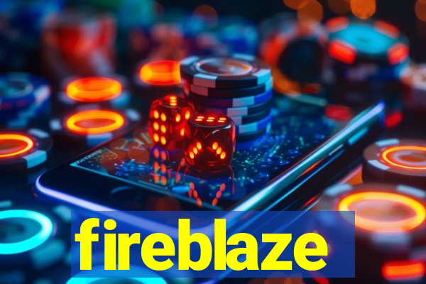 fireblaze