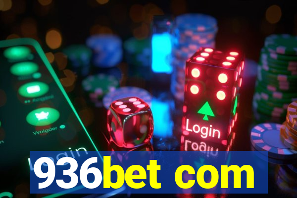 936bet com