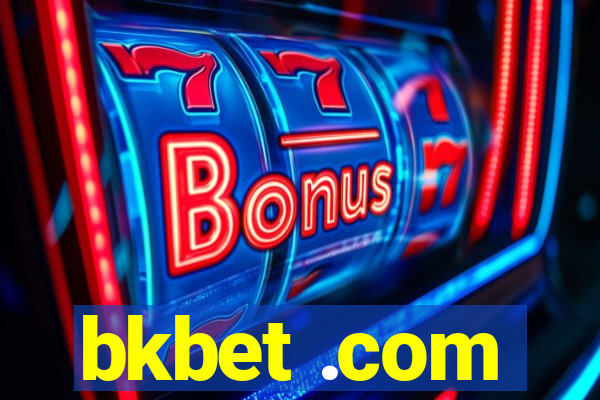 bkbet .com