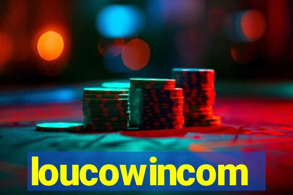 loucowincom