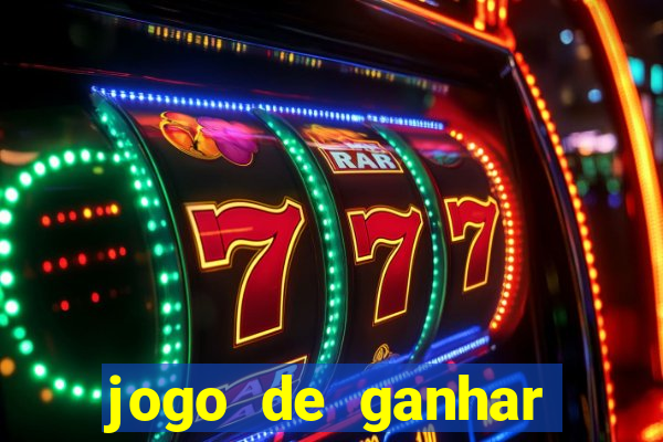 jogo de ganhar dinheiro sem precisar depositar nada