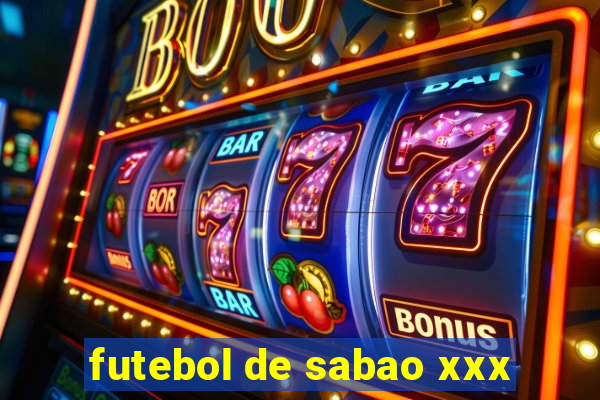 futebol de sabao xxx