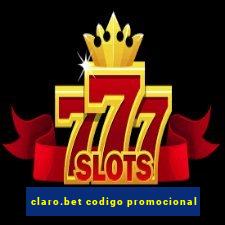 claro.bet codigo promocional