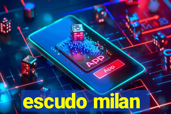 escudo milan