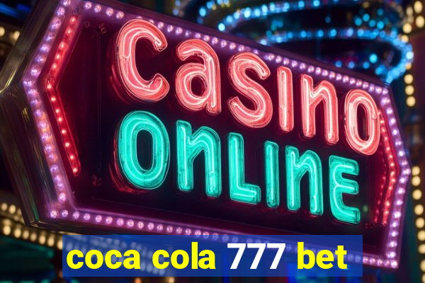 coca cola 777 bet