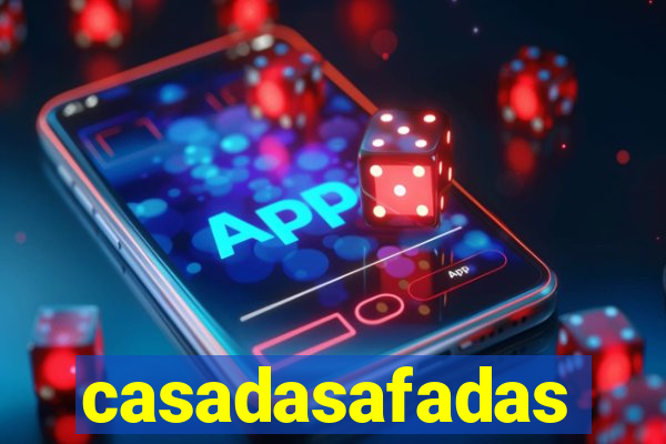 casadasafadas