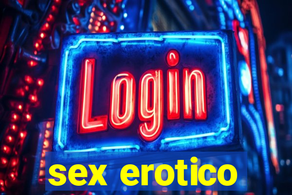 sex erotico