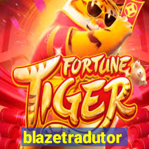 blazetradutor