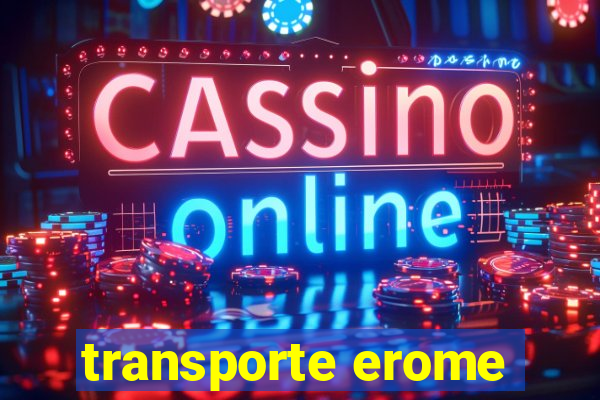 transporte erome