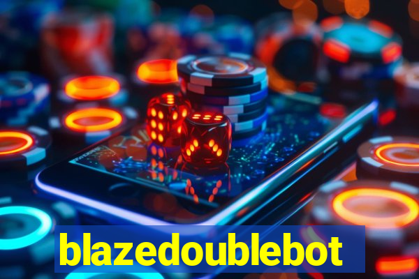 blazedoublebot